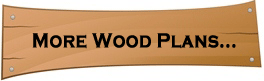 Download some of our most wood plans